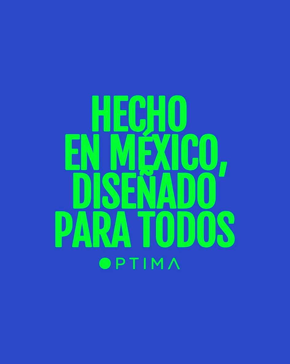 Hecho en México, diseñado para todos — Optima