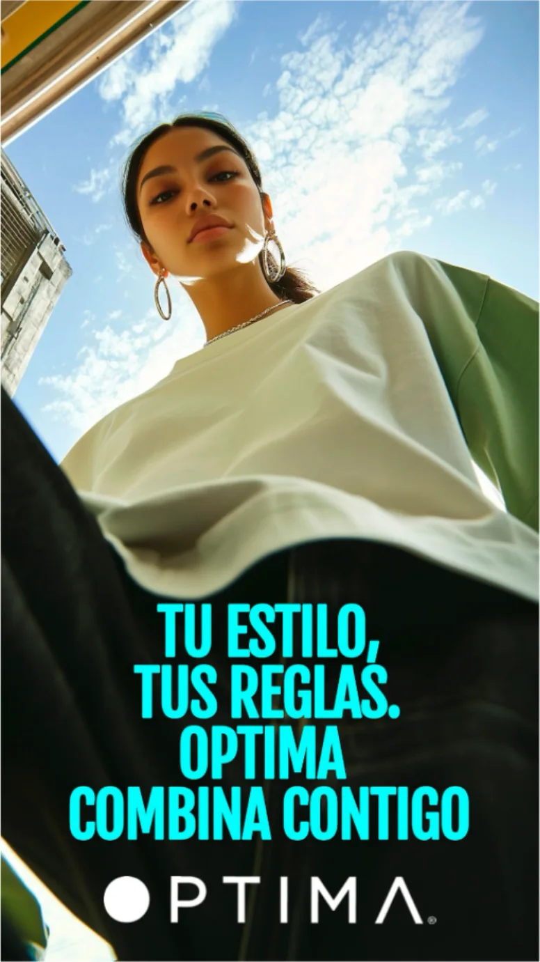 Tu estilo, tus reglas — Optima combina contigo